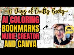 AI Coloring Page Bookmarks with Nurie Creator and Canva to Sell on Etsy | Crafty Becky Tutorials