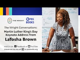 The Wright Conversations featuring LaTosha Brown