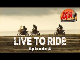 Live to Ride EPS 4