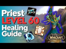 Holy / Disc Priest Lvl 60 Guide - WoW Classic 2024 Fresh