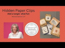 Crafting with Melinda CZT  hidden paper clips