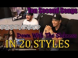 Disturbed - Down With The Sickness in 20 Styles - REACTION