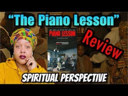 The Piano Lesson: Spirituality, Symbolism, Cinematography, Culture, & More Review