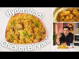 Hyderabadi Chicken Biryani | Restaurant Style Biryani at Home | Lunch/Dinner | Kunal Kapur Recipes