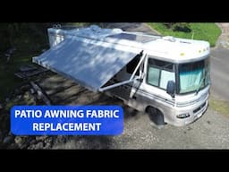 Replacing RV Awning Fabric - Motorized Awning