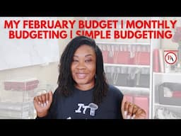 My February Budget | Monthly Budgeting | Simple Budgeting