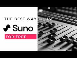 The Best Way to Use Suno AI Tutorial (FREE AI Music Generator)