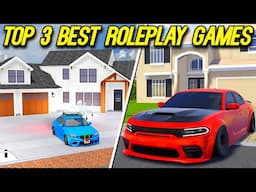 Top 3 Roleplay Games on Roblox! (2025)