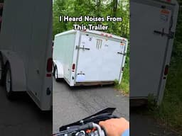 I Found A Trailer That Was Shaking