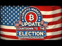 Countdown to the Election - Chill stream / Analysis / Trading Sessions