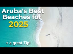 3 MUST SEE Beaches on Aruba!