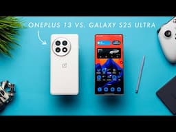 Samsung Galaxy S25 Ultra vs OnePlus 13 - Should You Pay More?