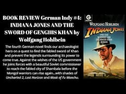 German Indy book 4: Indiana Jones And The Sword Of Genghis Khan Book Review