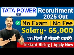 TATA Power Recruitment 2025 | TATA Power New Vacancy 2025 | Freshers Hiring | TATA Power Latest Jobs