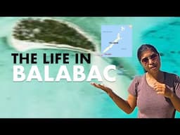 The Philippines Last Frontier: What's in BALABAC, PALAWAN?