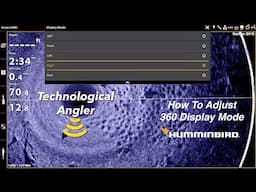 How To Set Display Mode with MEGA 360 Imaging \ Humminbird Quick Tip \ The Technological Angler