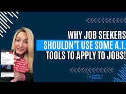 WHY JOB SEEKERS SHOULDN’T USE SOME A.I. TOOLS TO APPLY TO JOBS!