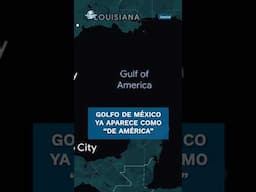 Cambio del Golfo de México a "de América" ya se refleja en Google Maps EU #shorts