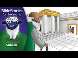 Day 223 Simeon: The Man Who Saw His Dream Come True ~ Daily Bible Stories for Children & Learners