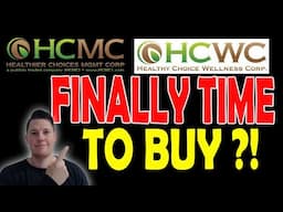 🚨 Time to BUY Healthier Choices Wellness?! ⚠️ HCWC Red Flags – Answering the TOUGH Question