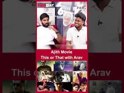 Ajith Movie This or That with Arav | Actor Arav | Vidaamuyarchi | FilmiBeat Tamil