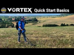 Vortex Quick Start Basics