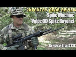 INFANTRY GEAR REVIEW: Volpe QD Spike Bayonet