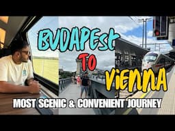 Budapest To Vienna By Train | Europe Train Travel Guide 2025 #eurotravel #eurotrain