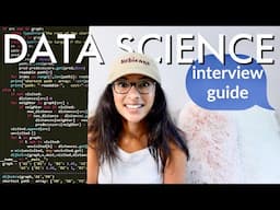 DATA SCIENCE INTERVIEW GUIDE | every type of interview question explained