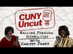 Balling Through Disabilities | CUNY Uncut