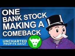 1 Bank Stock Making a Comeback