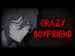 ASMR Crazy Boyfriend Gets Jealous Roleplay