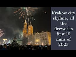 Krakow Skyline Panorama at NEW YEAR, all the city fireworks first 15 mins of 2025!