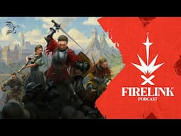 Kingdom Come: Deliverance 2 Is 2025's First Massive Hit | Firelink Podcast