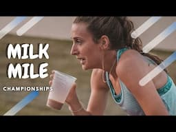 DO NOT RUN THIS "MILK" MILE 2021