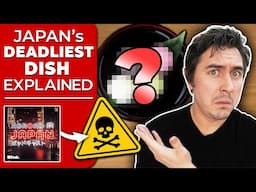 Japan's Deadliest Dish Explained | @AbroadinJapan #143