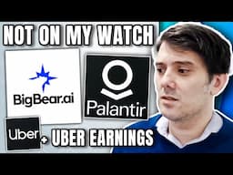 BigBear.ai's Palantir Deal Won’t Stop My Short, UBER earnings, Selling INVIVYD Stock |Martin Shkreli