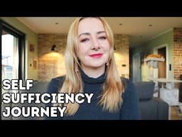 Self Sufficiency Journey Update