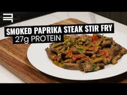 Smoked Paprika Steak Stir Fry | 27g Protein Recipe | FREE Nutrition Guidebook Download