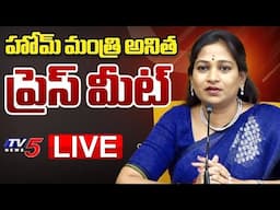 LIVE : Home Minister Anitha Press Meet | TV5 News