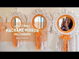 DIY Macrame Mirror Wall Hanging Tutorial | Macrame Mandala