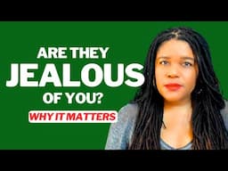 When People Are Jealous Of You | Why Their Jealousy Matters