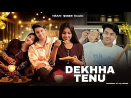 Dekhha Tenu | Janhvi Kapoor | Dekha Tenu Pehli Pehli Baar Ve | Love Stroy | Mohd. Faiz | Maahi Queen