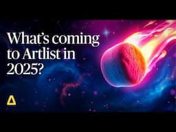 What’s coming in 2025? | Artlist.io