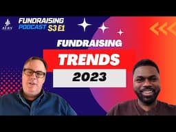 Fundraising Podcast S3 E1: Trends to watch in 2023