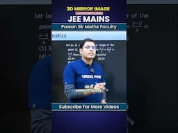 3D Mirror Image | Repeated JEE Main Question | Pawan Sir | Career Point