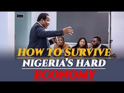 HOW TO SURVIVE NIGERIA'S HARD ECONOMY