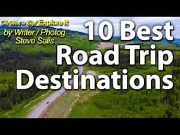 10 Best Western Road trip Destinations- a highlight reel of my full travel guides