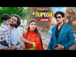 Ruposh | Gareeb vs Amir Love Story |  OST New Hindi Songs Montoo Bhatia | Pakistani |