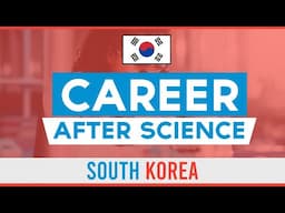 Career Opportunities In Science In South Korea | Jobs After Science In South Korea | Salary + fee